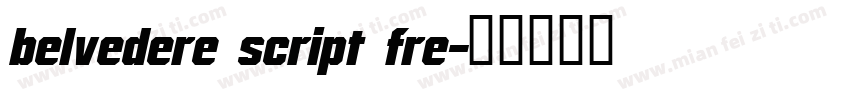 belvedere script fre字体转换